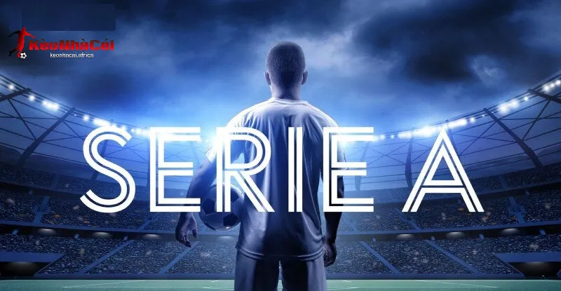 serie a giai vo dich quoc gia y Serie A – Giải Vô Địch Quốc Gia Ý